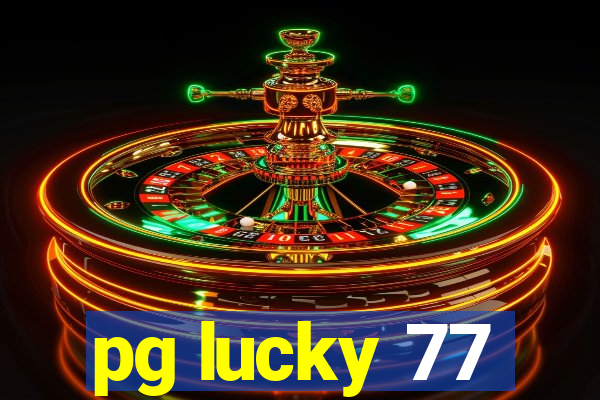 pg lucky 77